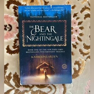The Bear and the Nightingale by Katherine Arden